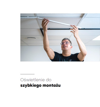 Oświetlenie do szybkiego montażu